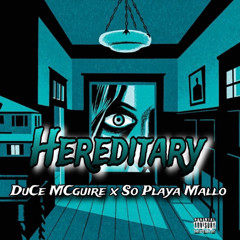 Hereditary (feat. So Playa Mallo) (Explicit)