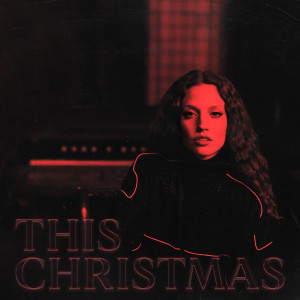 收聽Jess Glynne的This Christmas (Amazon Original)歌詞歌曲