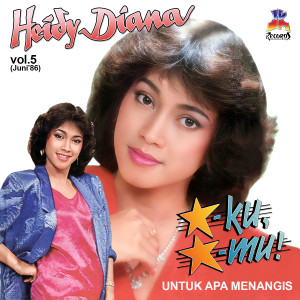 Listen to Istilah Rindu song with lyrics from Heidy Diana