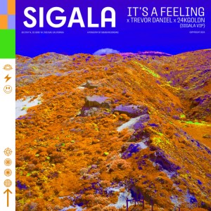 Sigala的專輯It's A Feeling (Sigala VIP Mix)