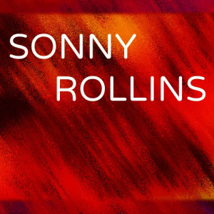 ดาวน์โหลดและฟังเพลง My Reverie พร้อมเนื้อเพลงจาก The Sonny Rollins Quartet