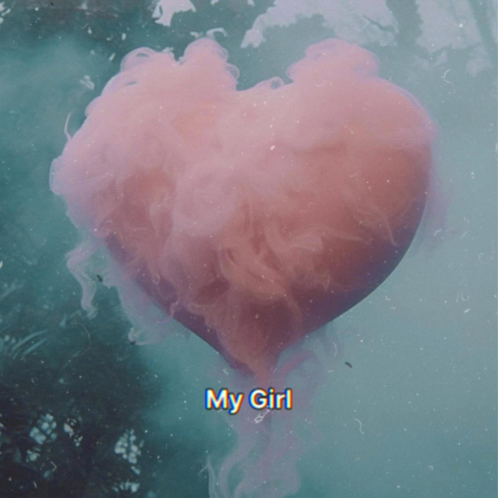 My Girl pt1 (feat. Ay3K & Jaywoah) (Explicit)