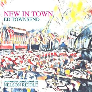 Ed Townsend的專輯New in Town