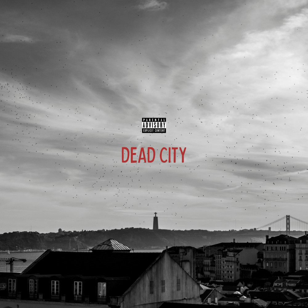 Dead City (Explicit)