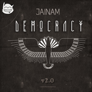Album Democracy 2.0 from Jainam