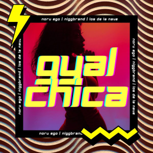ดาวน์โหลดและฟังเพลง Gyal Chica พร้อมเนื้อเพลงจาก NORU EGO