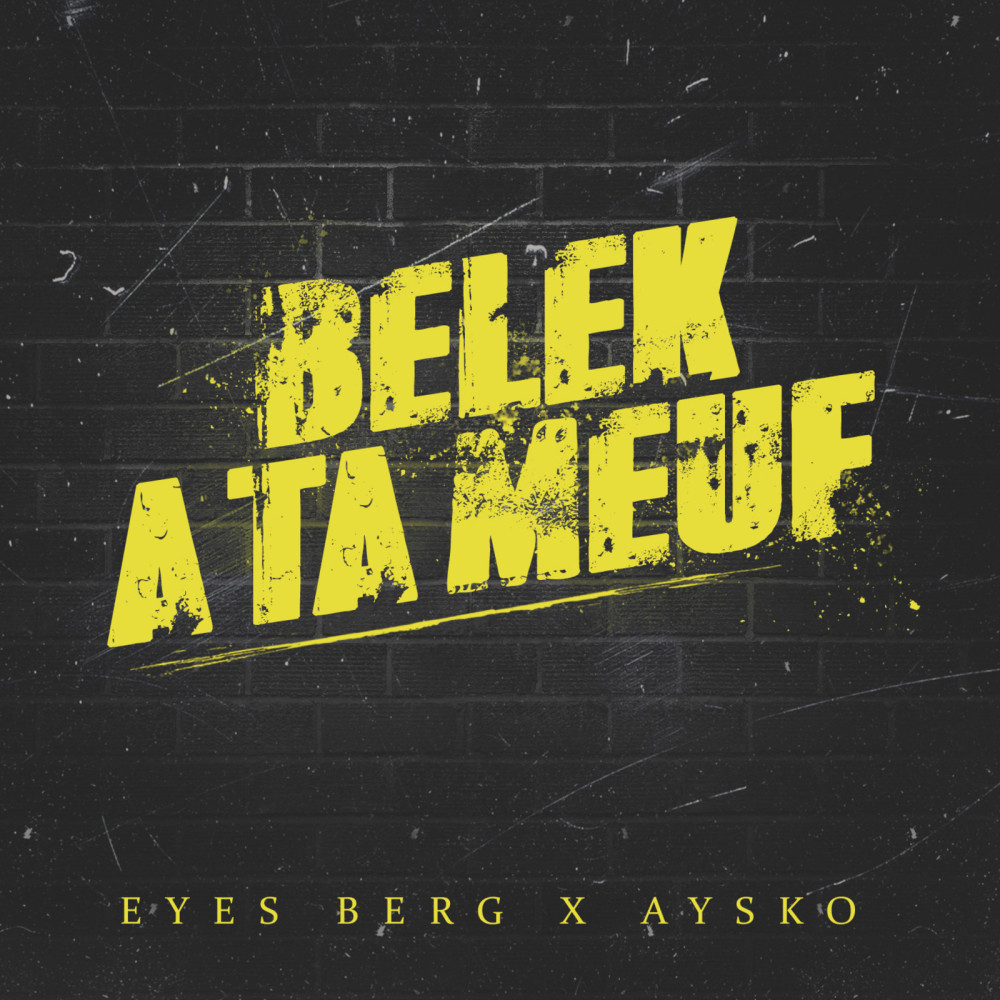 Belek à Ta Meuf (Explicit)