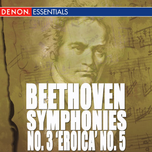 อัลบัม Beethoven: Symphony No. 3 "Eroica" & No. 5 ศิลปิน Dennis Burkh