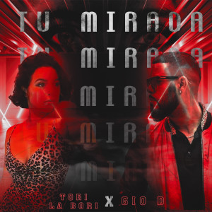 Listen to Tu Mirada song with lyrics from Gio D & Meka