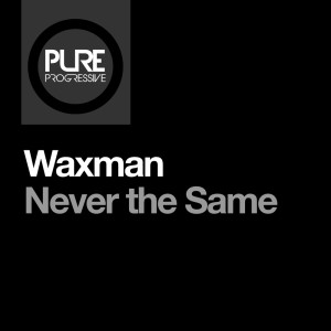 อัลบัม Never The Same ศิลปิน Waxman (CA)