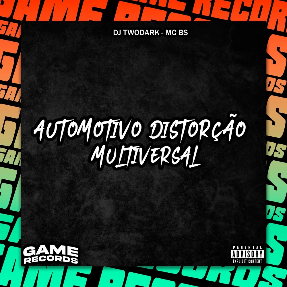 Automotivo Distorção Multiversal (Explicit)