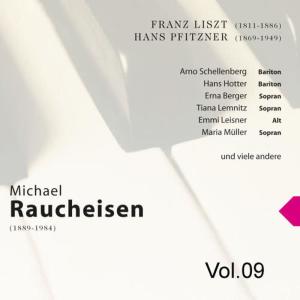 Michael Raucheisen Vol. 9