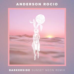 Anderson Rocio的專輯Darkerside (Sunset Neon Remix)
