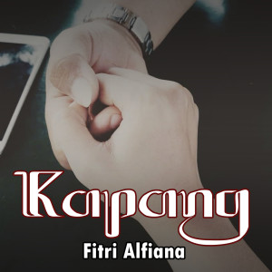 Fitri Alfiana的專輯Kapang