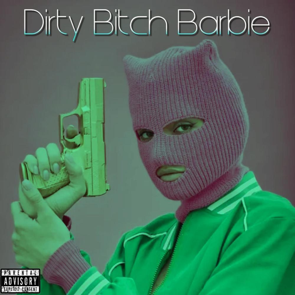 dirty ***** barbie (Explicit)