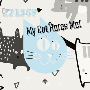 121569的專輯My Cat Hates Me!