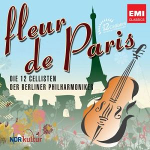 Die 12 Cellisten der Berliner Philharmoniker的專輯Fleur de Paris