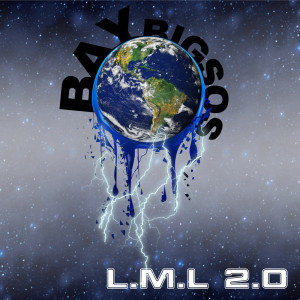 Bay的专辑L.M.L 2.0