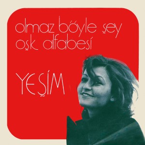 Yeşim的專輯Olmaz Böyle Şey