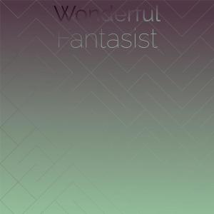 Dengarkan Wonderful Fantasist lagu dari Domenik Gibs dengan lirik