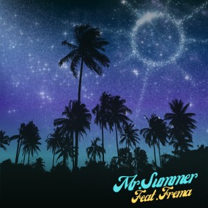 Listen to 満天な星のBirthday (feat. frema) song with lyrics from Mr.Summer