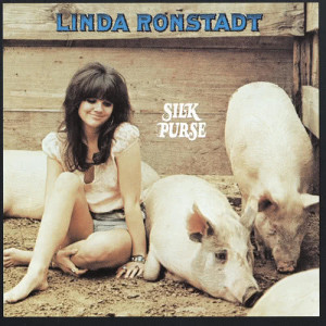 Linda Ronstadt的專輯Silk Purse