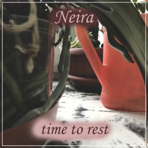 อัลบัม Time to Rest ศิลปิน Neira