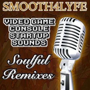 收聽Smooth4Lyfe的Xbox 360 Startup (Soulful Remix)歌詞歌曲