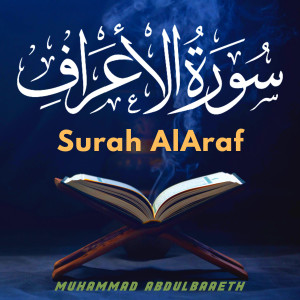 Surah AlAraf dari Muhammad Abdulbaaeth