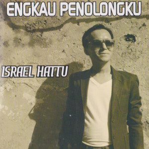 收听Israel Hattu的Ku Kan Bersorak歌词歌曲
