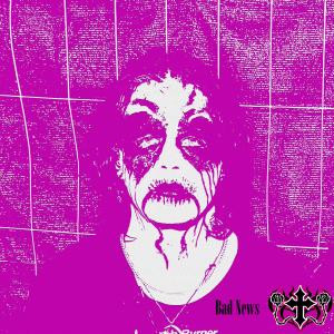 Listen to Bad News (Explicit) song with lyrics from forevrboy