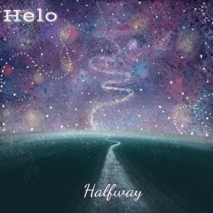 Dengarkan lagu Halfway nyanyian Helo dengan lirik