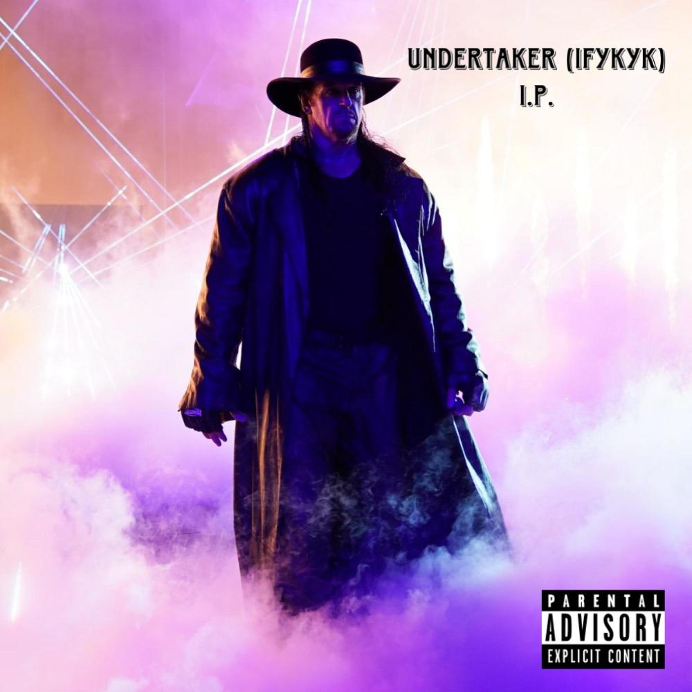 Undertaker (IFYKYK) (Explicit)