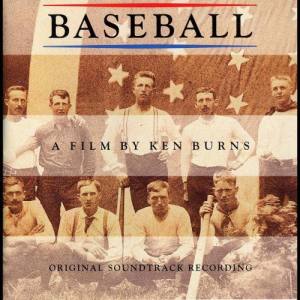 Various Artists的專輯Baseball A Film By Ken Burns - Original Soundtrack Recording