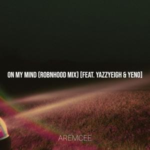 Album On My Mind (RobNHood Mix) from 