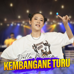 Dengarkan Kembangane Turu lagu dari Della Monica dengan lirik