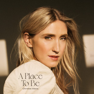 Christel Alsos的專輯A Place To Be