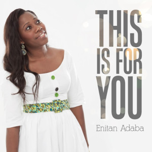 Album This Is for You from Enitan Adaba