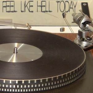 Vox Freaks的專輯Feel Like Hell Today (Originally Performed by Cooper Alan) [Instrumental]