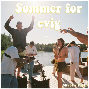 Album Sommer for Evig (Explicit) from Skuba