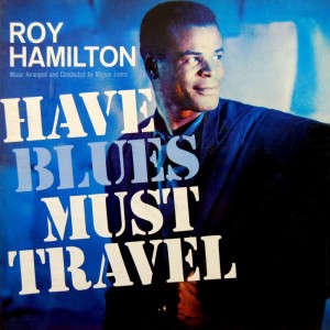 收聽Roy Hamilton的I Let A Song Go Out Of My Heart歌詞歌曲