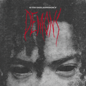 收聽StaySolidRocky的Demons (Explicit)歌詞歌曲