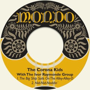 ดาวน์โหลดและฟังเพลง The Big Ship Sails on the Alley-Alley-O พร้อมเนื้อเพลงจาก The Corona Kids