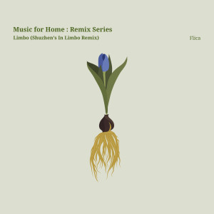 Album Limbo (Shuzhen's In Limbo Remix) from Flica