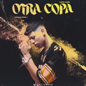 ดาวน์โหลดและฟังเพลง Otra Copa พร้อมเนื้อเพลงจาก Karim Jasen