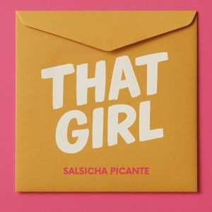 Album That Girl from Salsicha Picante