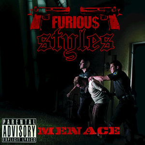 Furious Styles的專輯Menace