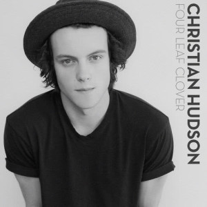 收聽Christian Hudson的Four Leaf Clover歌詞歌曲