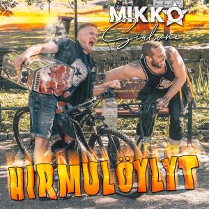 ดาวน์โหลดและฟังเพลง Hirmulöylyt พร้อมเนื้อเพลงจาก Mikko Tähti