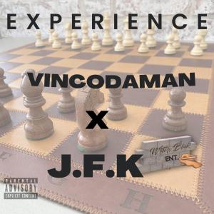 Experience (feat. J.F.K) (Explicit) dari Vincodaman